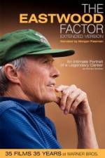 Watch The Eastwood Factor Nowvideo