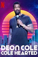 Watch Deon Cole: Cole Hearted Nowvideo