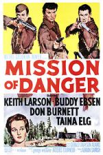Watch Mission of Danger Nowvideo
