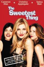 Watch The Sweetest Thing Nowvideo