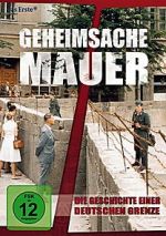 Watch Geheimsache Mauer - Die Geschichte einer deutschen Grenze Nowvideo