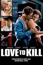Watch Love to Kill Nowvideo