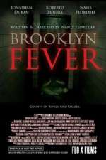 Watch Brooklyn Fever Nowvideo