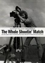 Watch The Whole Shootin\' Match Nowvideo