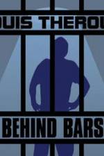 Watch Louis Theroux Behind Bars Nowvideo