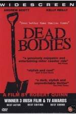 Watch Dead Bodies Nowvideo