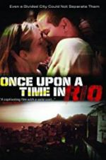 Watch Once Upon a Time in Rio Nowvideo