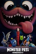 Watch Monster Pets: A Hotel Transylvania Short Film Nowvideo