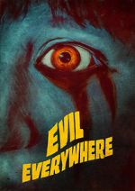 Watch Evil Everywhere Nowvideo