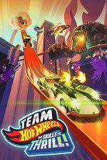 Watch Team Hot Wheels: The Skills to Thrill Nowvideo