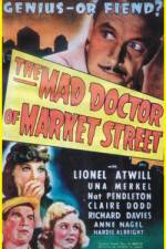 Watch The Mad Doctor of Market Street Nowvideo