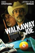 Watch Walkaway Joe Nowvideo