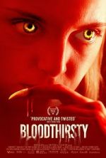 Watch Bloodthirsty Nowvideo