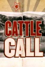 Watch Cattle Call Nowvideo