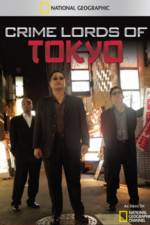 Watch Crime Lords of Tokyo Nowvideo
