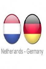 Watch Holland vs Germany Nowvideo
