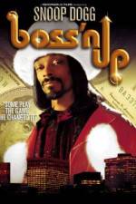 Watch Boss'n Up Nowvideo