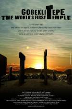 Watch Gobeklitepe The World's First Temple Nowvideo