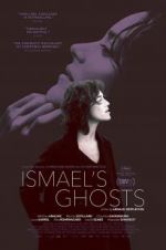 Watch Ismael\'s Ghosts Nowvideo