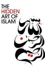 Watch The Hidden Art of Islam Nowvideo