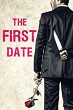 Watch The First Date Nowvideo