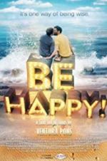 Watch Be Happy! (the musical) Nowvideo
