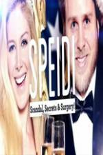 Watch Speidi: Scandal Secrets And Surgery Nowvideo