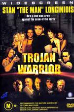 Watch Trojan Warrior Nowvideo