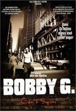 Watch Bobby G. Can\'t Swim Nowvideo