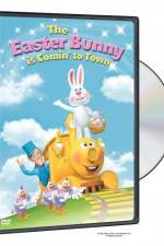 Watch The Easter Bunny Is Comin' to Town Nowvideo