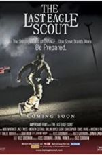 Watch The Last Eagle Scout Nowvideo