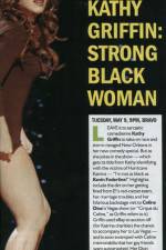 Watch Kathy Griffin Strong Black Woman Nowvideo