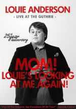 Watch Louie Anderson: Mom! Louie\'s Looking at Me Again Nowvideo