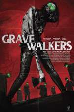 Watch Grave Walkers Nowvideo