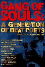 Watch Gang of Souls A Generation of Beat Poets Nowvideo