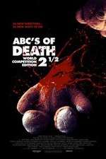 Watch ABCs of Death 2.5 Nowvideo