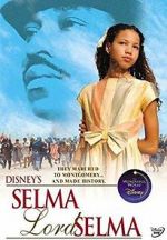 Watch Selma, Lord, Selma Nowvideo