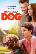 Watch Think Like a Dog Nowvideo