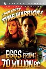 Watch Josh Kirby Time Warrior Chapter 4 Eggs from 70 Million BC Nowvideo