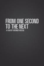 Watch From One Second to the Next Nowvideo