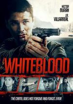 Watch Whiteblood Nowvideo