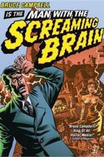 Watch Man with the Screaming Brain Nowvideo