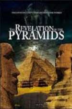 Watch The Revelation of the Pyramids Nowvideo
