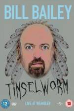 Watch Bill Bailey Tinselworm Nowvideo