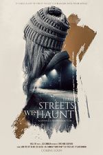 Watch These Streets We Haunt Nowvideo