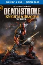 Watch Deathstroke: Knights & Dragons: The Movie Nowvideo