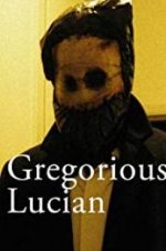 Watch Gregorious Lucian Nowvideo