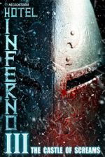 Watch Hotel Inferno 3: The Castle of Screams Nowvideo