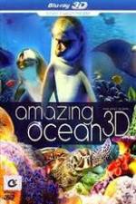 Watch Amazing Ocean 3D Nowvideo