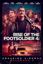 Watch Rise of the Footsoldier: Marbella Nowvideo